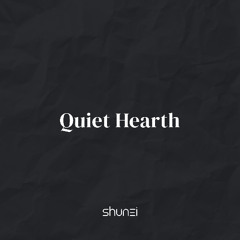 Quiet Hearth