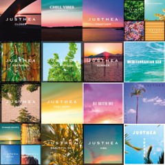 This Is Justhea (Best Summer & DeepHouse,Tropical House,Relax House, Chillout, Study, Running Music)