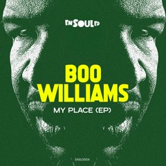 Boo Williams - My Place
