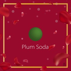 K-NEXT - Plum Soda (Dyako Remix)