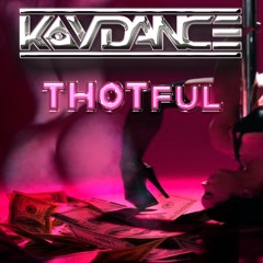 Kaydance - Thotful