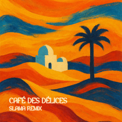 Café des Délices (Original Mix)