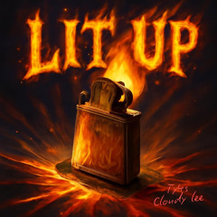 LIT UP ft. Cloudy lee