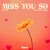 Artwork for Honey & Summer Vibes - Miss You So