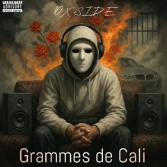 Grammes De cali X Ox'side X 2025