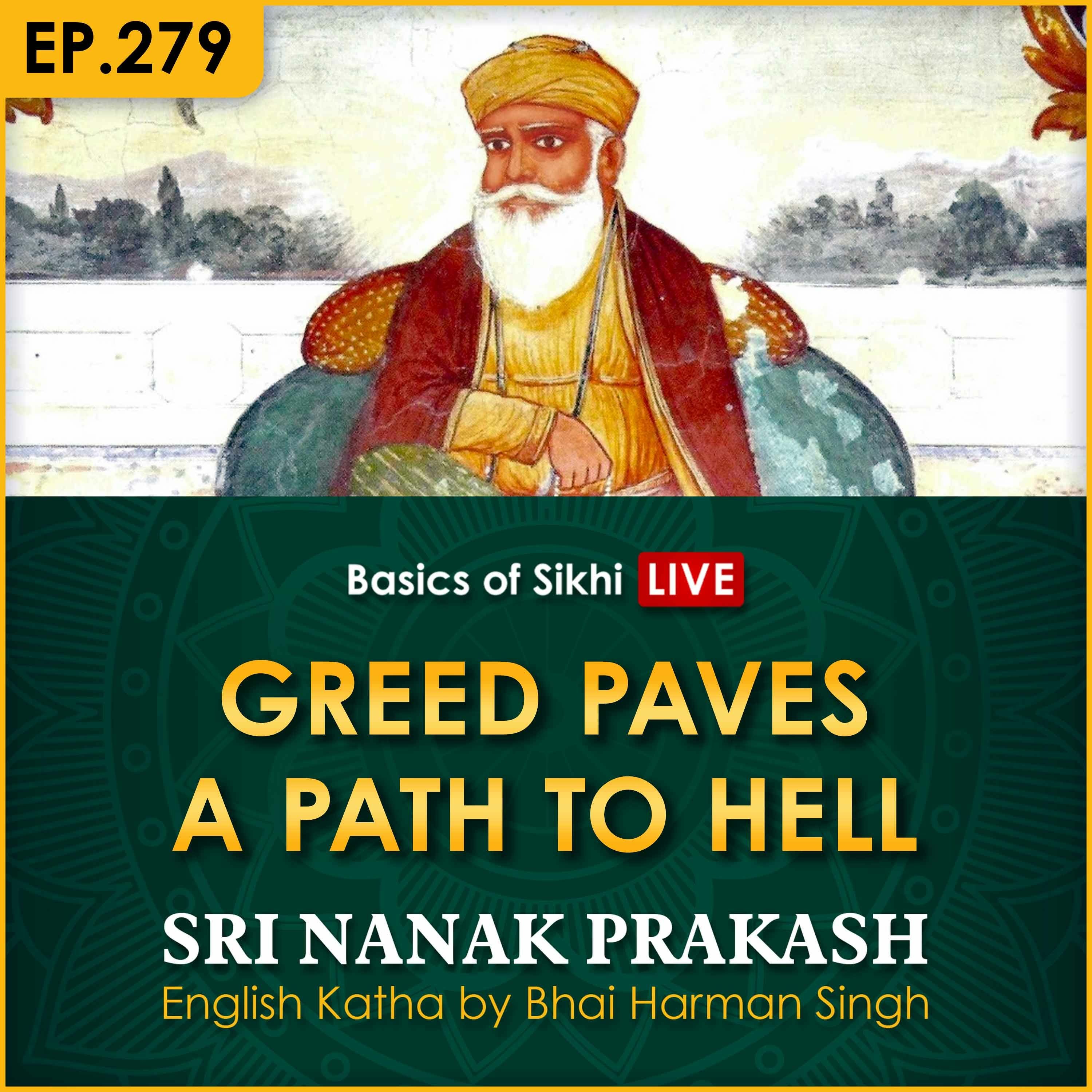 #279 Greed Paves a Path to Hell | Sri Nanak Prakash Katha | Bhai Harman Singh episode artwork