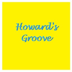 BeHoward - 14 - Howards - Groove