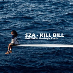SZA - Kill Bill (Hardstyle Remix) | HARDCARD Remix [DEMO]