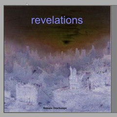 Revelation - Romain Deschamps - Mai 2024