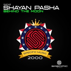 SM048 | Shayan Pasha - Behind The Moon (Original Mix) - SPECIFIC REMASTERED ANALOG TUBE