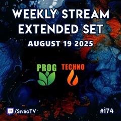 Live @ Twitch.tv/SivroTV - 08/19/2025 [6hr Extended Set]