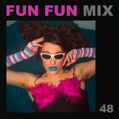 Fun Fun Mix 48 - Mabel