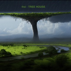 ®oi - Tree House
