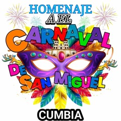 Mix Cumbia Salvadoreña Carnaval De San Miguel Deejay Exclusivo