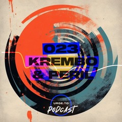 Urge To Podcast: 023 Krembo x Peril at Buzludzha Festival (11.08.23)