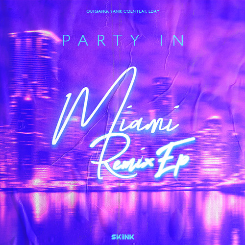 Stream Outgang, Yanik Coen & Eday - Party In Miami (Madva Remix