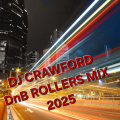 DJ Crawford DnB Rollers Mix 2025