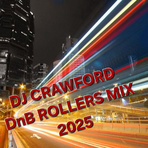 DJ Crawford DnB Rollers Mix 2025