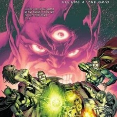 [Read] Online Justice League, Volume 4: The Grid BY : Geoff Johns