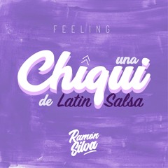 DJ Ramon Silva - Una Chiqui De Latin & Salsa