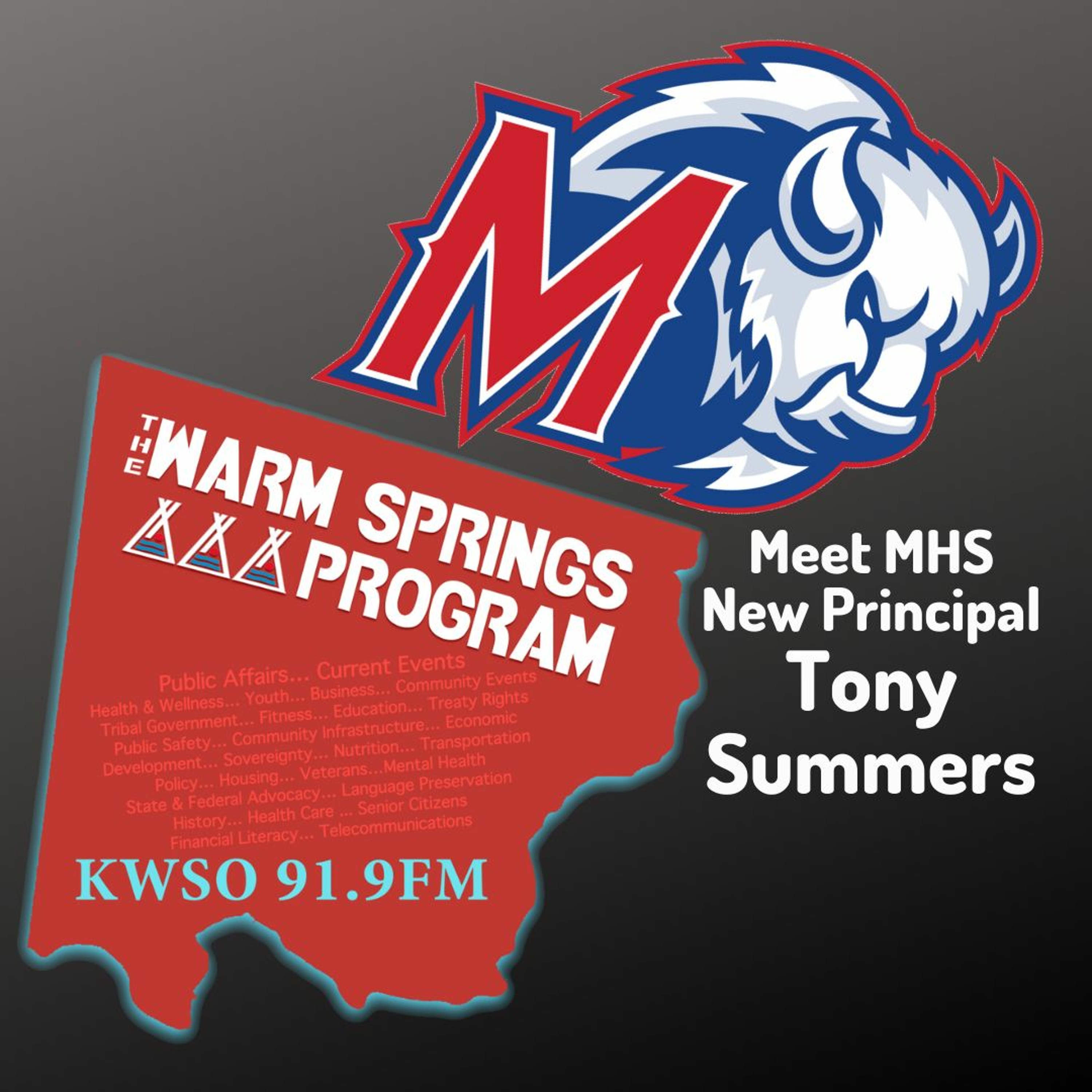New MHS Principal Tony Summers - KWSO Warm Springs Program Podcast episode artwork