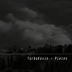 TurboKevin - Pieces [HARDTEKK]