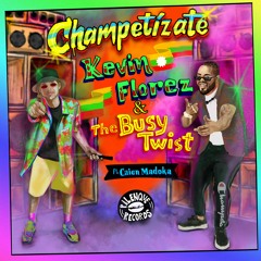 Kevin Florez X The Busy Twist Ft Caien Madoka - Champetizate - AFROBEATZ  2020