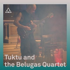Tuktu and the belugas quartet - part 1 - live from Immanuelkirche 2K22