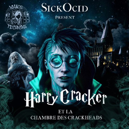 SickOcid - Harry Cracker et la chambre des crackhead