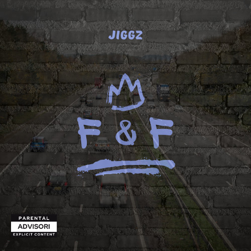 F & F - JIGGZ - EXCLUSIVE - Mixed and mastered @ LCamz Studio