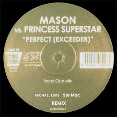 Perfect Superstar- [EXCEEDER] Michael Luke - Ste Mac Remix