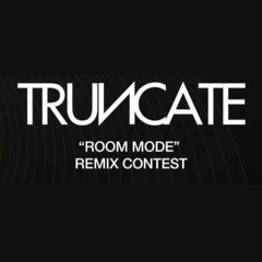 Truncate - Room Mode (Jonas Gerber Remix)