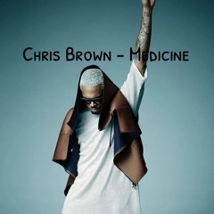 Chris Brown - Medicine