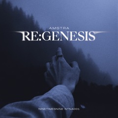 Amstra - RE:GENESIS [NTNA001] (previews)
