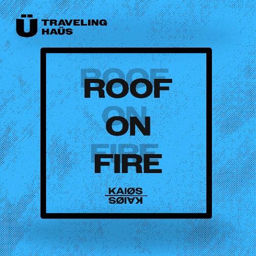 Roof on Fire (ft. JOV3)