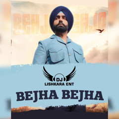 BEHJA BEHJA - TH ALNDERS -FT- AMMY VIRK - DJ LISHKARA