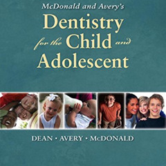 [ACCESS] KINDLE 🗂️ McDonald and Avery's Dentistry for the Child and Adolescent by  R