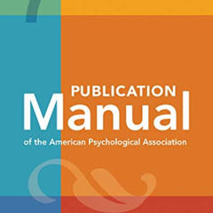 Access PDF 📒 Publication Manual (OFFICIAL) 7th Edition of the American Psychological