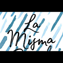 La misma