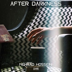 After Darkness - Mehrad Hosseini