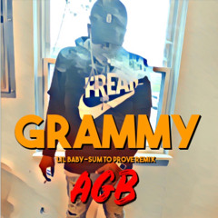 AGB-GRAMMY (LIL BABY-SUM TO PROVE) REMIX