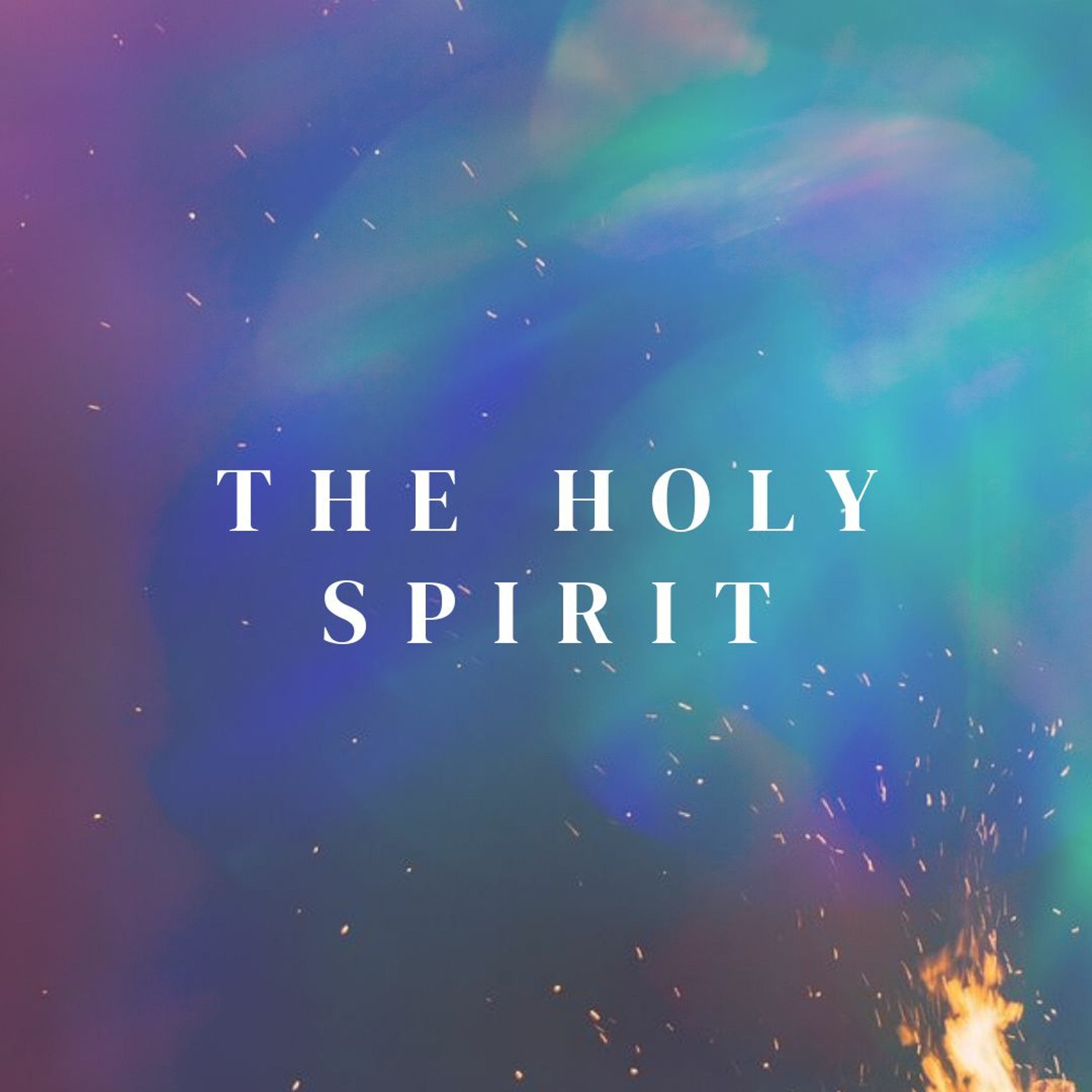 Sunday 12 May - The Holy Spirit - Part 2 episode artwork