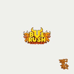 BULL RUSH!