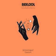 GastoM - Bekool#47