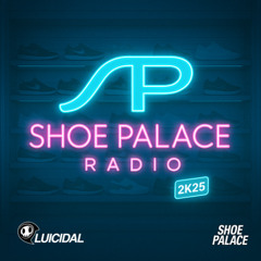Luicidal Presents - Shoe Palace Radio 2025