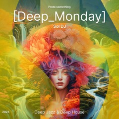 Deep Monday (feat. Rocco Rodamaal -Definite something)