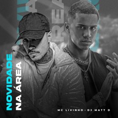 Novidade Na Area - (Aleexs & Diego Melo Remix) MC Livinho - Não Fumo, Não Bebo, Só Transo