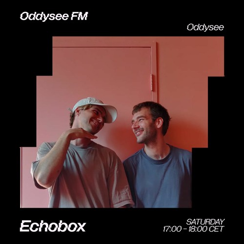 Oddysee FM on Echobox Radio w/ Jaimy & Yòp