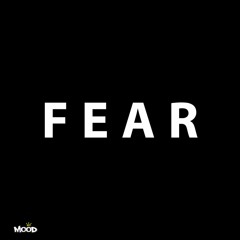 Fear
