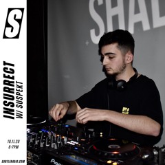 Insurrect w/ Suspekt - Subtle - 10/11/2020